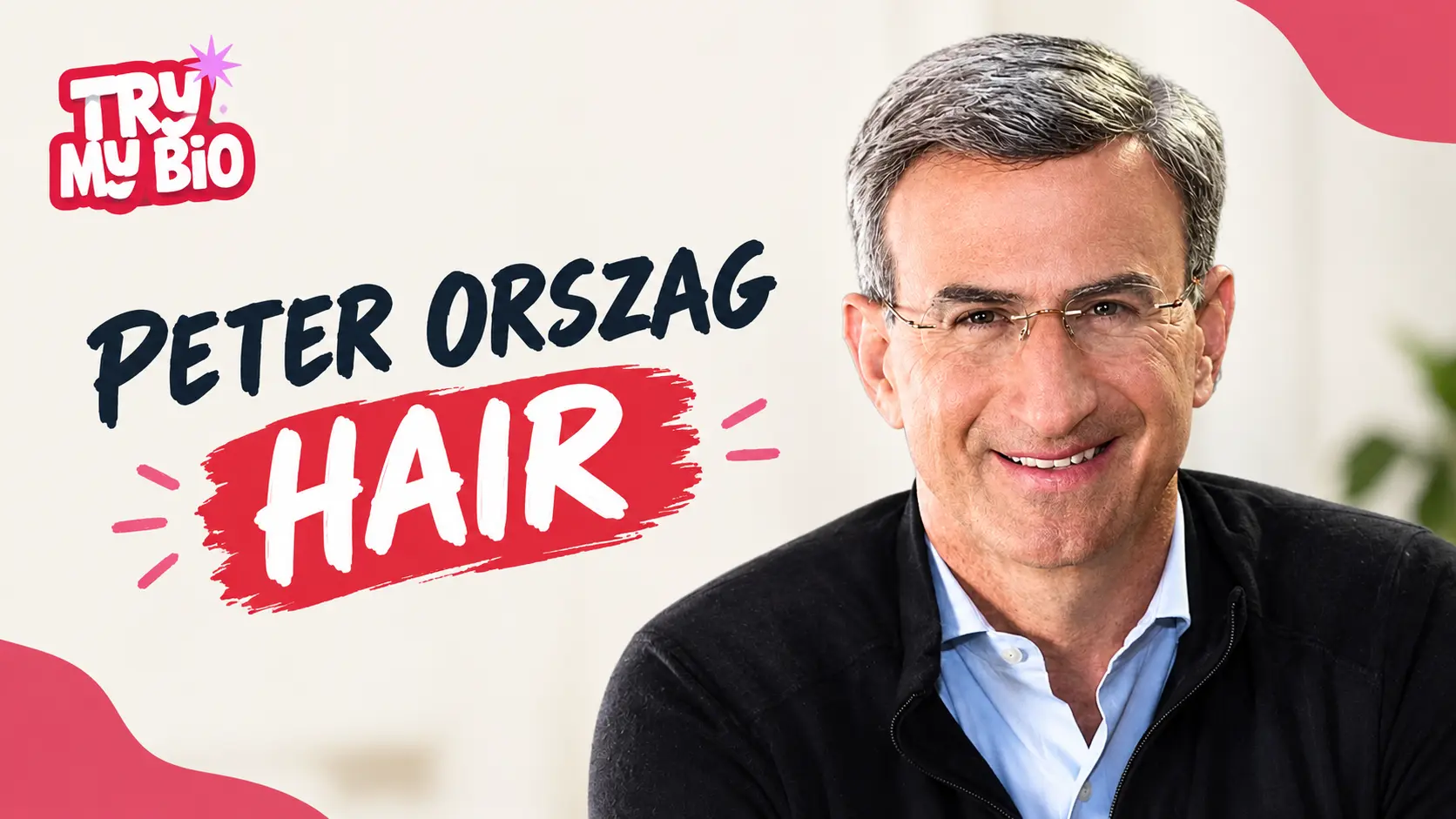 Peter orszag hair reality